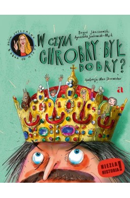 W czym Chrobry był dobry?