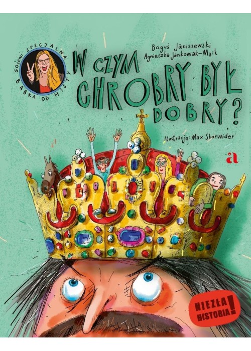 W czym Chrobry był dobry?