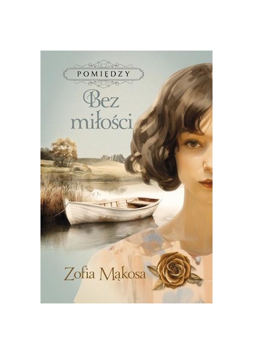 Pomiędzy T.2 Bez miłości