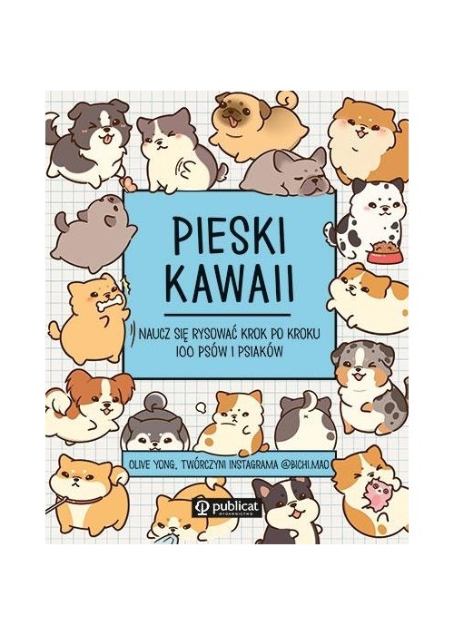 Pieski kawaii. Naucz się rysować krok po kroku