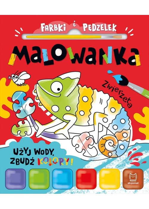 Farbki i pędzelek. Malowanka. Użyj wody, zbudź...