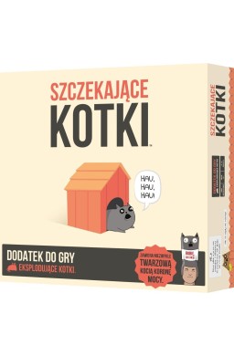 Eksplodujące Kotki: Szczekające Kotki nowa edycja