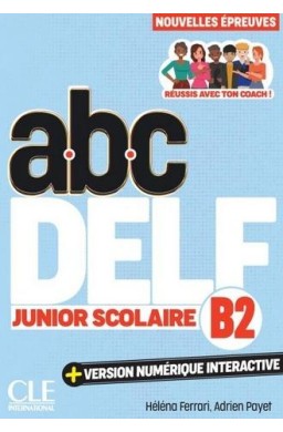 ABC DELF junior scolaire B2 + wersja numeryczna