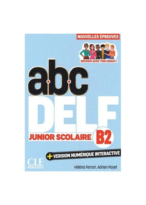 ABC DELF junior scolaire B2 + wersja numeryczna