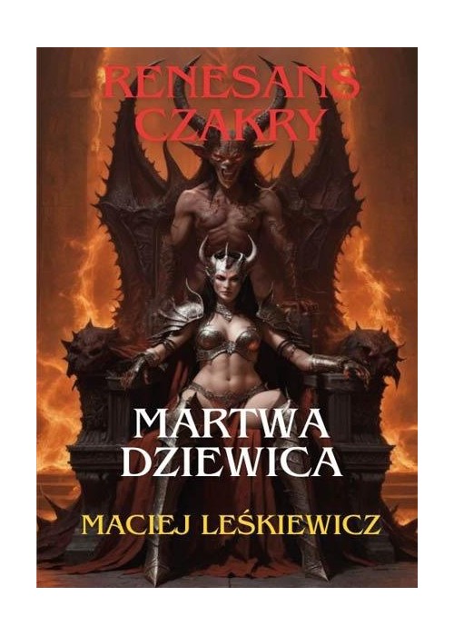Renesans czakry. Martwa Dziewica