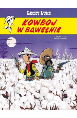 Lucky Luke. Kowboj w bawełnie