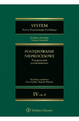 System Prawa Procesowego Cywilnego T.4 cz.4
