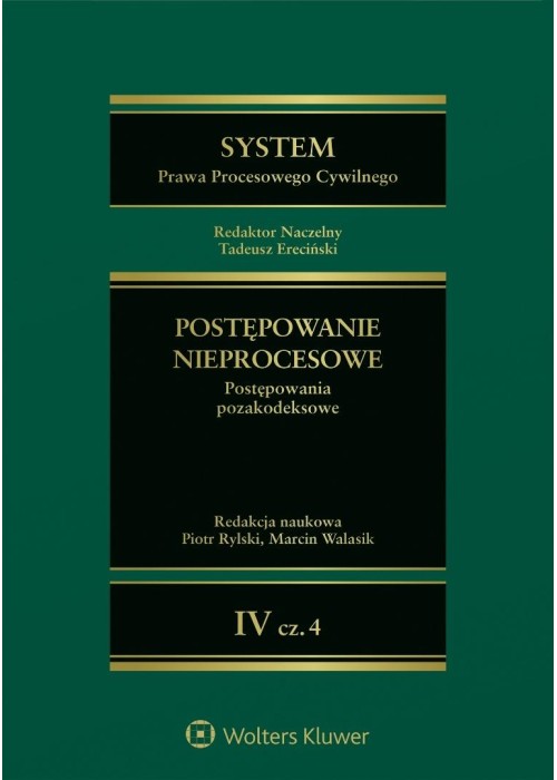 System Prawa Procesowego Cywilnego T.4 cz.4
