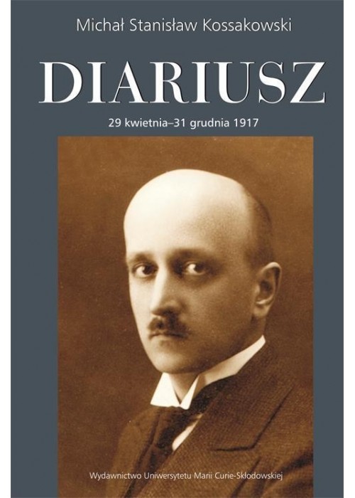 Diariusz. 29 kwietnia - 31 grudnia 1917