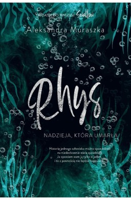Swallow. Rhys. Nadzieja, która umarła