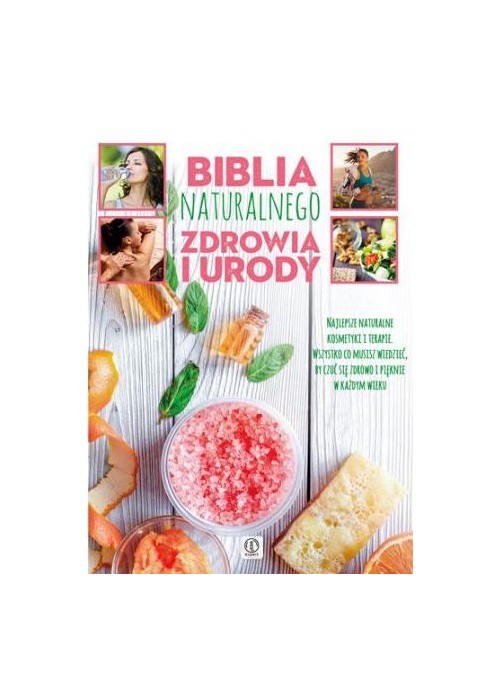 Expert. Biblia naturalnego zdrowia i urody