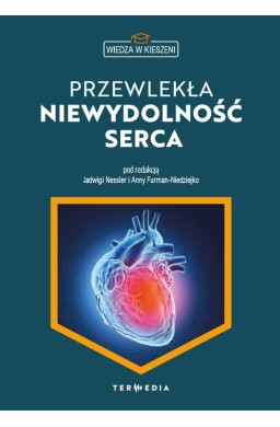 Wiedza w kieszeni. Przewlekła niewydolność serca