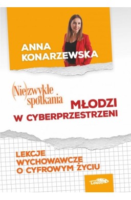 (Nie)zwykłe spotkania. Młodzi w cybersprzestrzeni