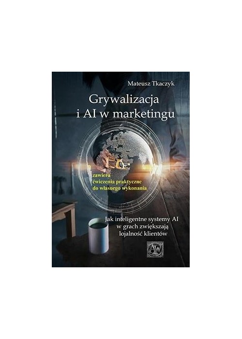 Grywalizacja i AI w marketingu