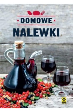 Domowe nalewki
