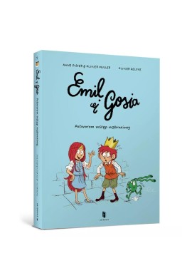 Emil i Gosia. Potworom wstęp wzbroniony