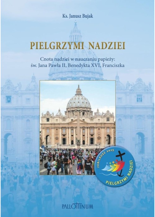 Pielgrzymi nadziei