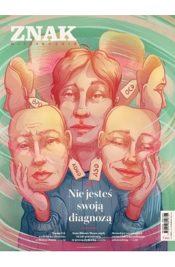 Miesięcznik Znak 841 6/2025 Nie jesteś swoją d