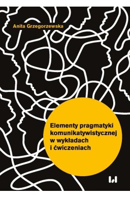 Elementy pragmatyki komunikatywistycznej...