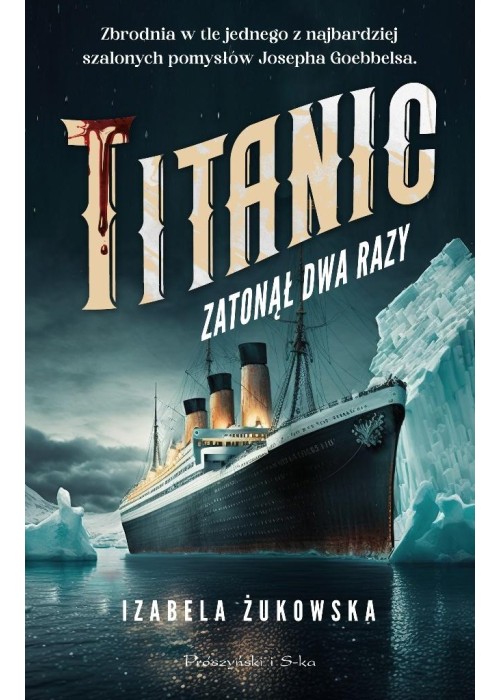 Titanic zatonął dwa razy