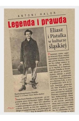 Legenda i prawda. Eliasz i Pistulka w kulturze...