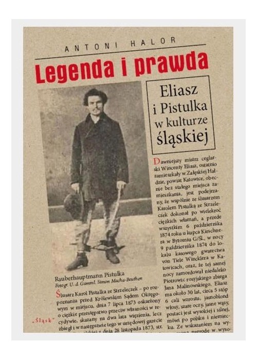 Legenda i prawda. Eliasz i Pistulka w kulturze...