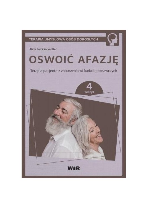 Oswoić afazję. Terapia pacjenta.. cz.4