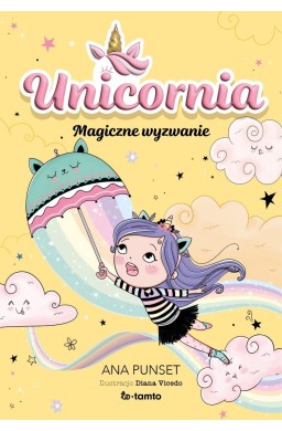 Unicornia. Magiczne wyzwanie