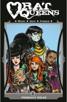 Rat Queens T.6 Piekielny szlak