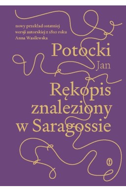 Rękopis znaleziony w Saragossie. w.1810