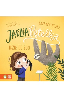 Jadzia Pętelka idzie do zoo