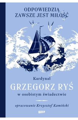 Odpowiedzią zawsze jest miłość