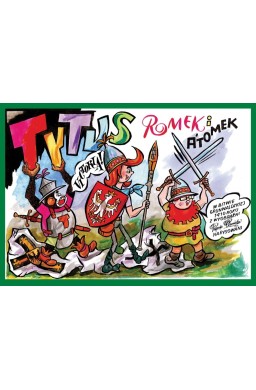 Tytus, Romek i A'Tomek w bitwie grunwaldzkiej 1410