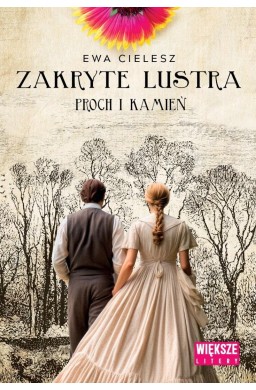Zakryte lustra T.3 Proch i kamień DL