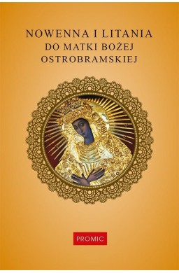 Nowenna i litania do Matki Bożej Ostrobramskiej
