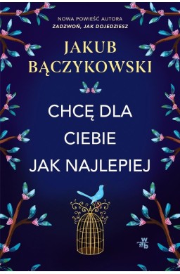 Chcę dla ciebie jak najlepiej