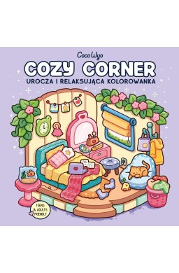 Cozy Corner. Urocza i relaksująca kolorowanka