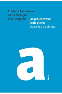 Jak projektować kroje pisma w.2