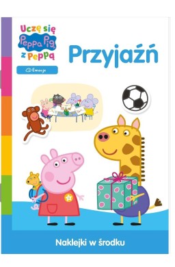 Peppa pig. Uczę się z Peppą. Przyjaźń