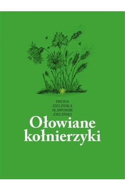 Ołowiane kołnierzyki. Tomik rycin, szkiców...