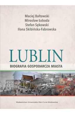 Lublin - biografia gospodarcza miasta