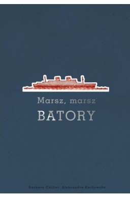 Marsz marsz Batory