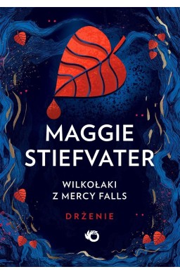 Wilkołaki z Mercy Falls T.1 Drżenie