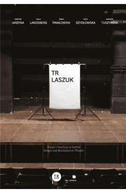 Tr Laszuk Dizajn i rewolucja w teatrze