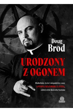 Urodzony z ogonem. Diabelskie życie i niegodziwe..