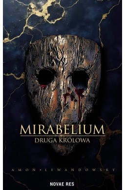 Mirabelium. Druga Królowa