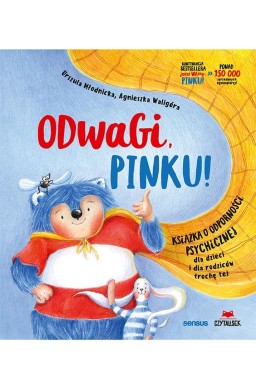 Odwagi, Pinku! Książka o odporności psychicznej...