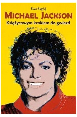 Michael Jackson. Księżycowym krokiem do gwiazd w.2