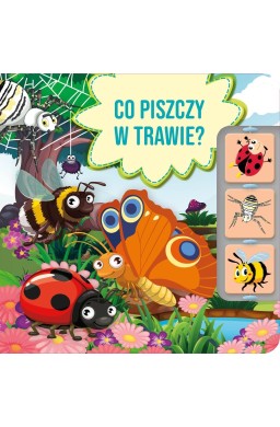 Co piszczy w trawie?
