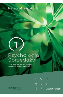 Psychologia Sprzedaży - droga do sprawczości...